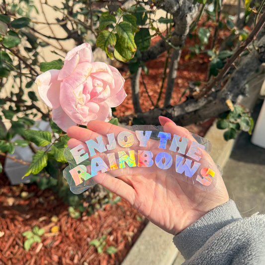 Enjoy the Rainbows Suncatcher Sticker